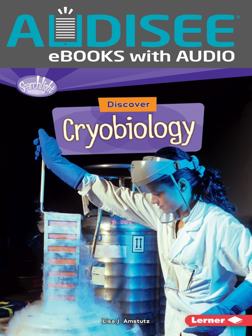 Title details for Discover Cryobiology by Lisa J. Amstutz - Available